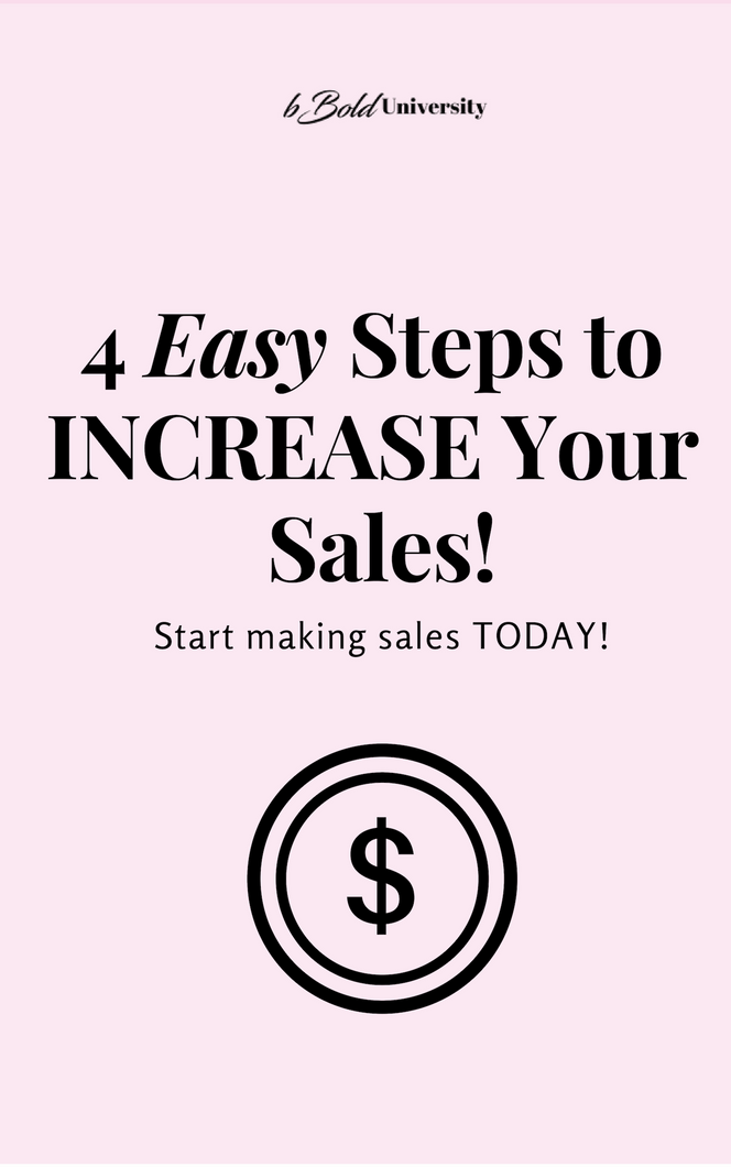 4 EASY Steps to INCREASE Your Sales