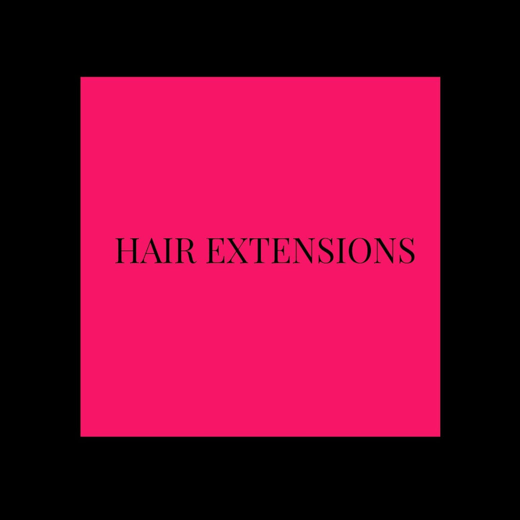 HAIR EXTENTIONS