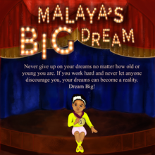 Load image into Gallery viewer, MALAYA&#39;S BIG DREAM